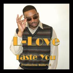 Taste You (feat. Sultry C)
