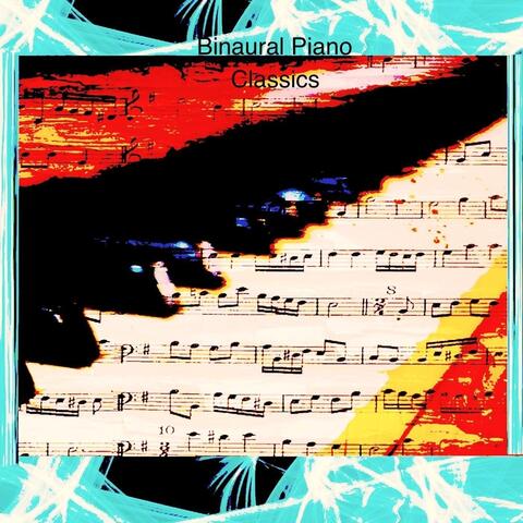 Binaural Piano Classics