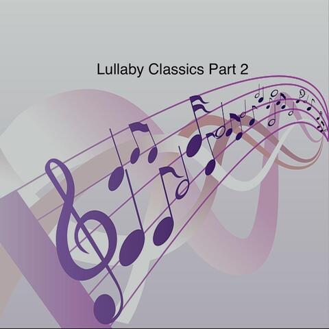 Lullaby Classics, Pt. 2