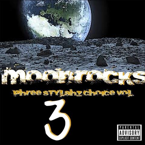 Phree Stylahz Choice, Vol. 3: Moonrocks