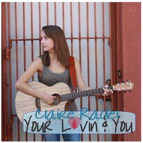Your Lovin and You