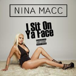 I Sit on Ya Face