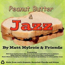 Peanut Butter & Jazz (feat. Bill Dent & Mike Leavitt)