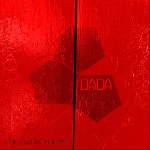 The Dada Theme