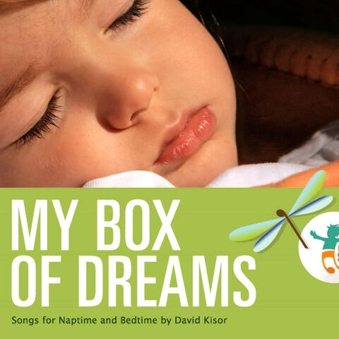 My Box of Dreams: Songs for Naptime and Bedtime