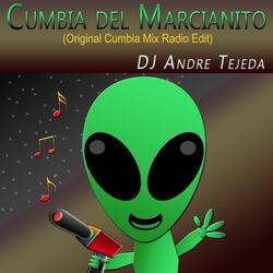 Cumbia del Marcianito (Cumbia Mix Radio Edit)