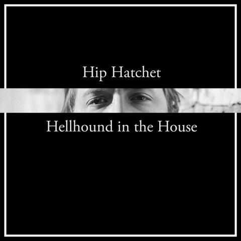Hellhound in the House