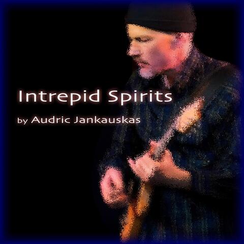Intrepid Spirits