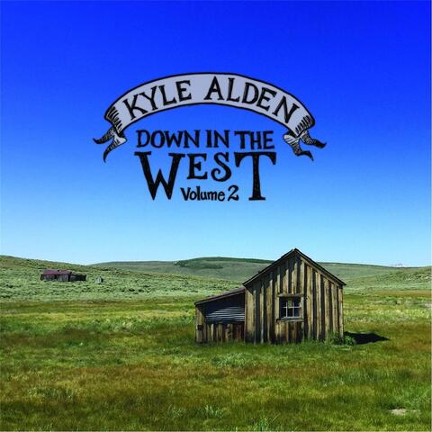 Down in the West, Vol. 2