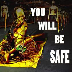 You Will Be Safe Here (For the Night)