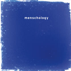 Menschology Theme Song