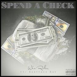 Spend a Check (feat. Babyface Ray)