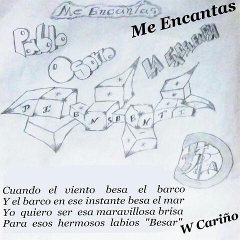 Me Encantas