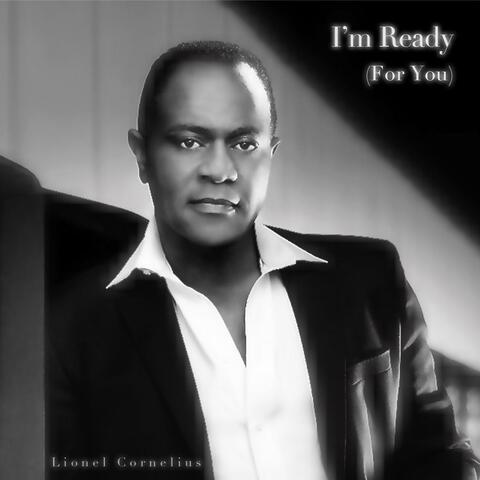 I'm Ready (For You)