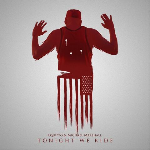 Tonight We Ride