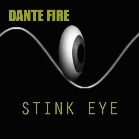 Stink Eye