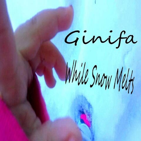 While Snow Melts