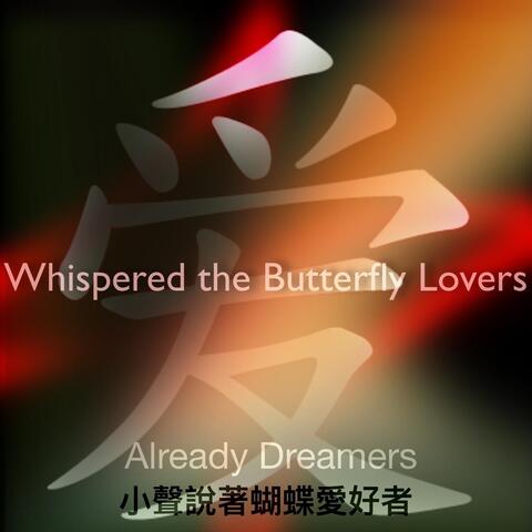 Whispered the Butterfly Lovers