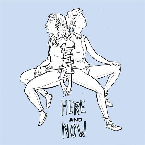 Here and Now