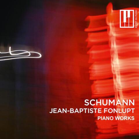 Schumann: Piano Works