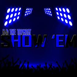 Show 'Em