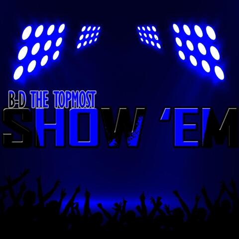 Show 'Em