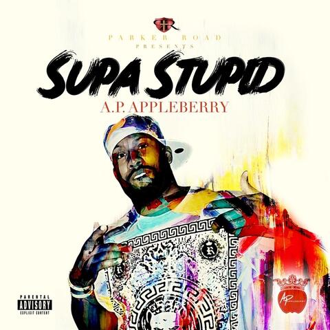 Supa Stupid