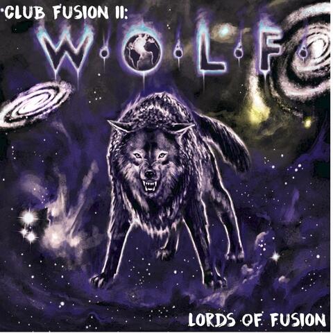 Club Fusion II: W.O.L.F.