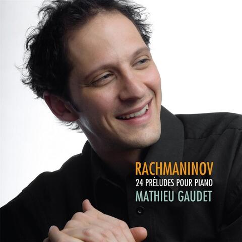 Rachmaninov: 24 Préludes Pour Piano