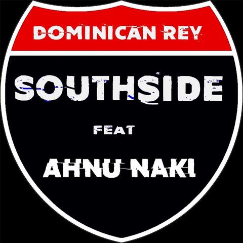 Southside (feat. Ahnu Naki)