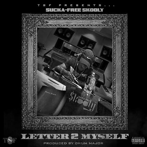 Letter 2 Myself