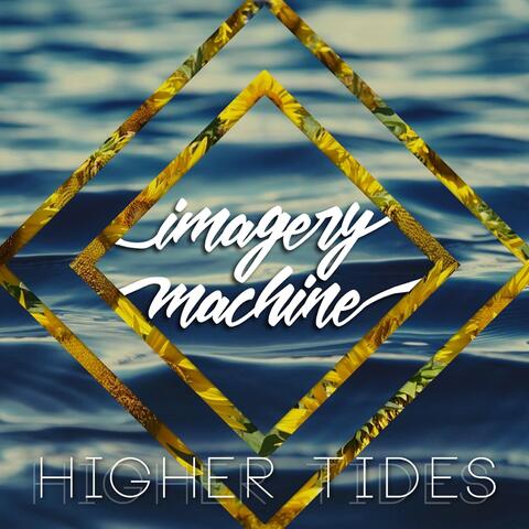 Higher Tides