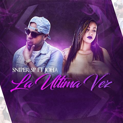 La Ultima Vez (feat. Joha)