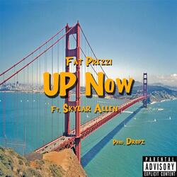 Up Now (feat. Skylar Allen)