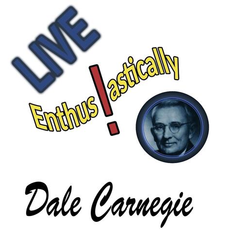 Live Enthusiastically