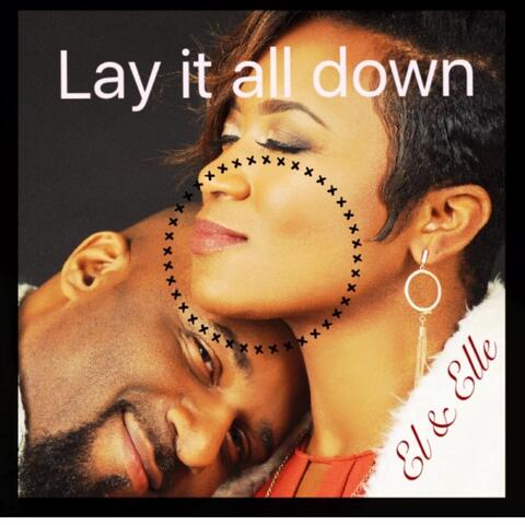 Lay It All Down