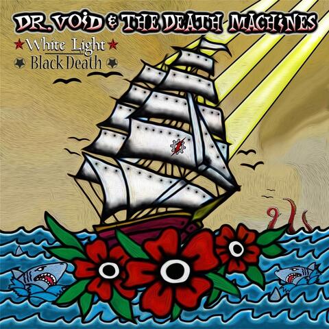 White Light / Black Death