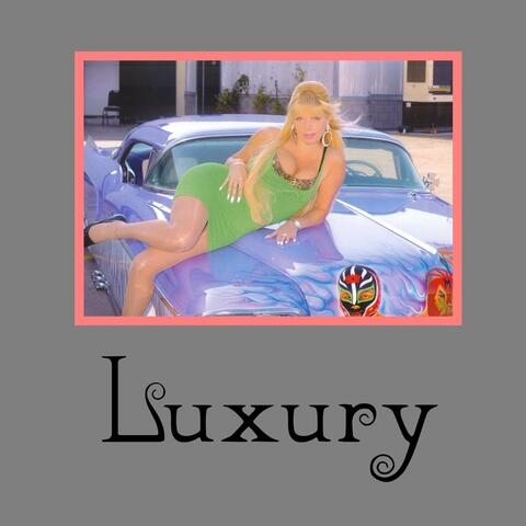 Luxury