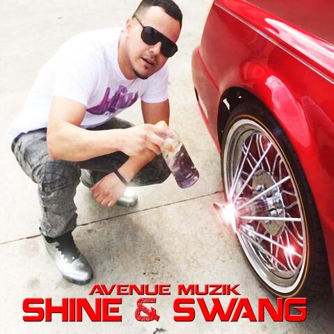 Shine & Swang