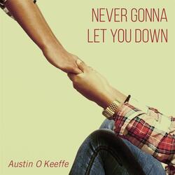 Never Gonna Let You Down