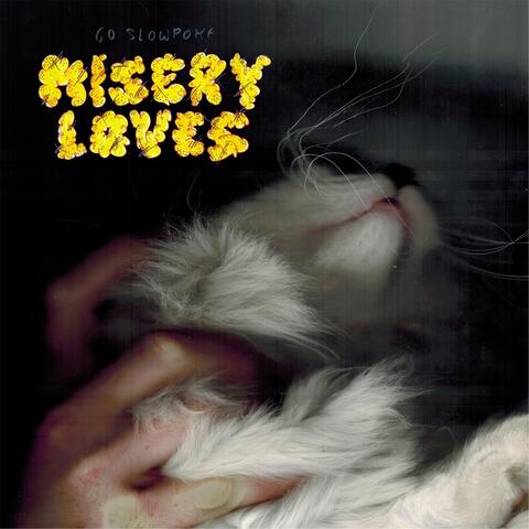 Misery Loves