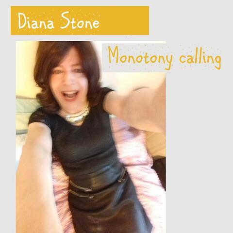 Monotony Calling