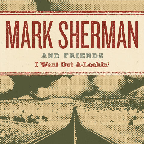 I Went Out A-Lookin'