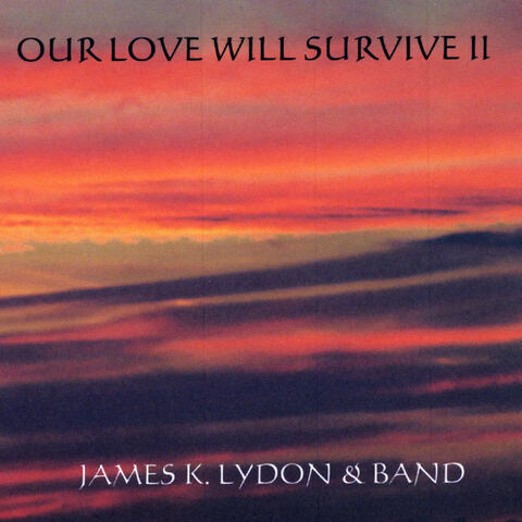 Our Love Will Survive II