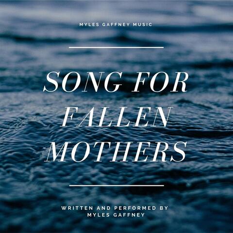 Song for Fallen Mothers