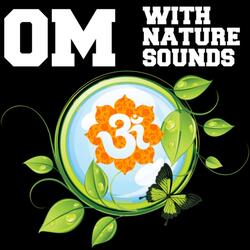 Om with Nature Sounds
