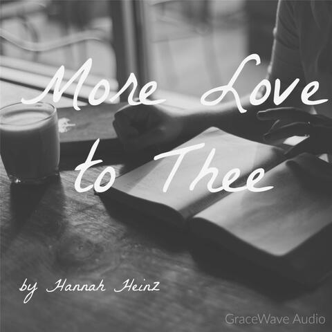 More Love to Thee