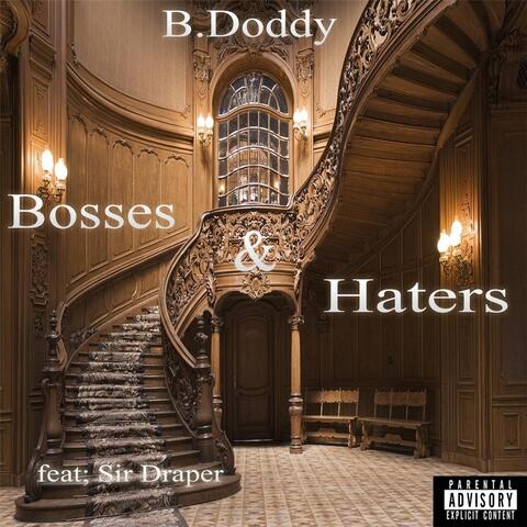 Bosses & Haters