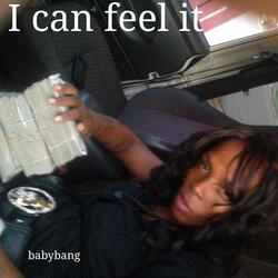 I Can Feel It