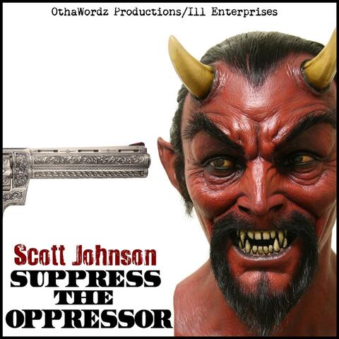 Suppress the Oppressor